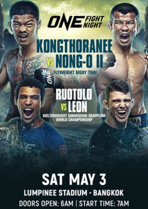 3 May 2025 - ONE Fight Night 31: Kongthoranee vs. Nong-O